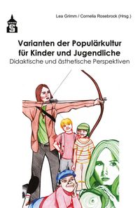 Varianten der Populärkultur für Kinder und Jugendliche