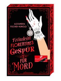 Fräulein Florentines Gespür für Mord