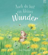 Auch du bist ein kleines Wunder
