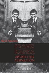 Franz Kafka: Aporien der Assimilation