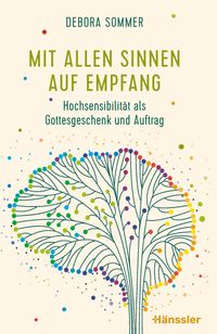 Mit allen Sinnen auf Empfang