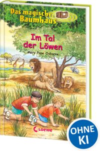 Das magische Baumhaus (Band 11) - Im Tal der Löwen