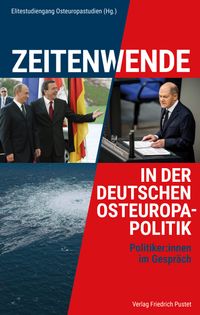 Zeitenwende in der deutschen Osteuropapolitik