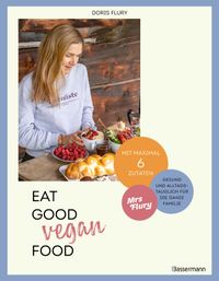 Eat Good Vegan Food