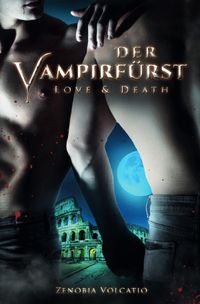 Love &amp; Death / Der Vampirfürst