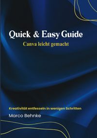 Quick &amp; Easy Guide Canva leicht gemacht