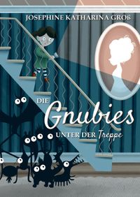 Die Gnubies unter der Treppe