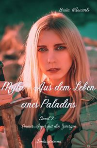 Myla - Elfische Legenden / Myla - Aus dem Leben eines Paladins (Band 2)