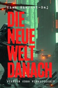 Die Neue Welt danach