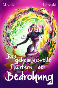 Chisoaji / Das geheimnisvolle Flüstern der Bedrohung