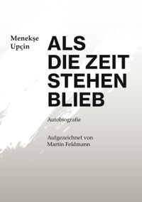 Als die Zeit stehen blieb