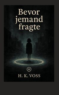 Bevor jemand fragte