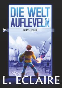 Die Welt aufleveln
