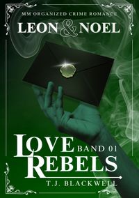 LOVE REBELS - LEON & NOEL - Band 01
