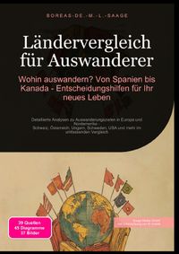Auswandern (DE) / Ländervergleich für Auswanderer: Wohin auswandern? Von Spanien bis Kanada - Entscheidungshilfen für Ihr neues Leben