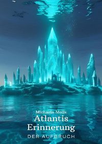Atlantis - Eine Erinnerung