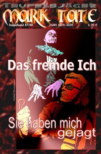 TEUFELSJÄGER MARK TATE / TEUFELSJÄGER Mark Tate 087-088: Das fremde Ich