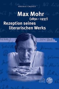 Max Mohr (1891–1937). Rezeption seines literarischen Werks