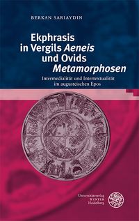 Ekphrasis in Vergils ‚Aeneis‘ und Ovids ‚Metamorphosen‘