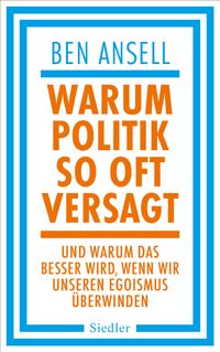 Warum Politik so oft versagt