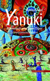 Yanuki, Mammuti und Herr Tiger