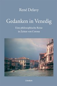 Gedanken in Venedig