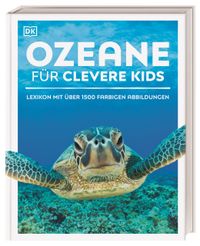 Wissen für clevere Kids. Ozeane für clevere Kids