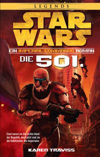 Star Wars Imperial Commando - Die 501.