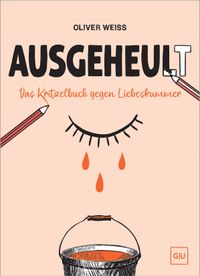 Ausgeheult