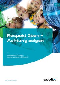Respekt üben - Achtung zeigen