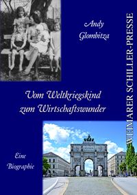 Vom Weltkriegskind zum Wirtschaftswunder