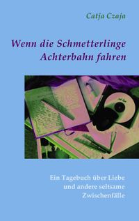 Wenn die Schmetterlinge Achterbahn fahren