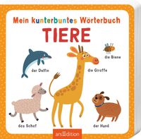 Mein kunterbuntes Wörterbuch – Tiere