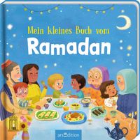 Mein kleines Buch vom Ramadan