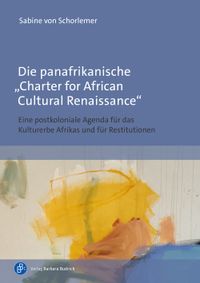 Die panafrikanische „Charter for African Cultural Renaissance“
