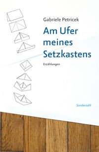 Am Ufer meines Setzkastens