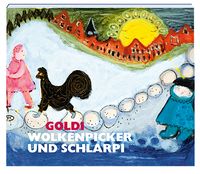 Goldi Wolkenpicker und Schlarpi