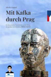 Mit Kafka durch Prag