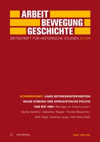 Linke Betriebsintervention wilde Streiks und operaistische Politik 1968 bis 1988