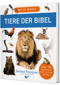 Gut zu wissen – Tiere der Bibel