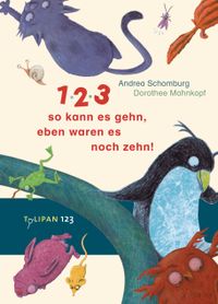 1, 2, 3, so kann es gehn, eben waren es noch zehn!