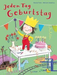 Jeden Tag Geburtstag