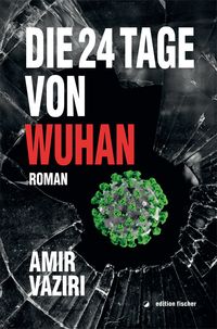 Die 24 Tage von Wuhan