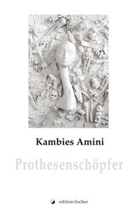 Prothesenschöpfer