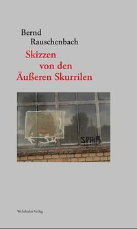 Skizzen von den Äußeren Skurrilen
