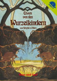 Etwas von den Wurzelkindern / Igelheft 7