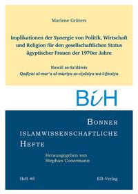 Heft 48: Implikationen der Synergie von Politik, Wirtschaft und Religion