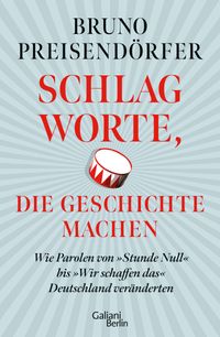 Schlagworte, die Geschichte machen