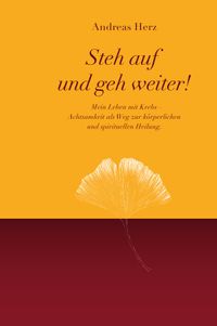 Steh auf und geh weiter!