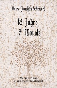18 Jahre, 7 Monate
